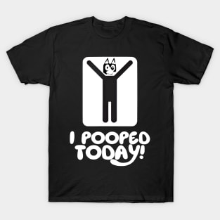 I Pooped Today! ( bluey bingo head ) bw T-Shirt